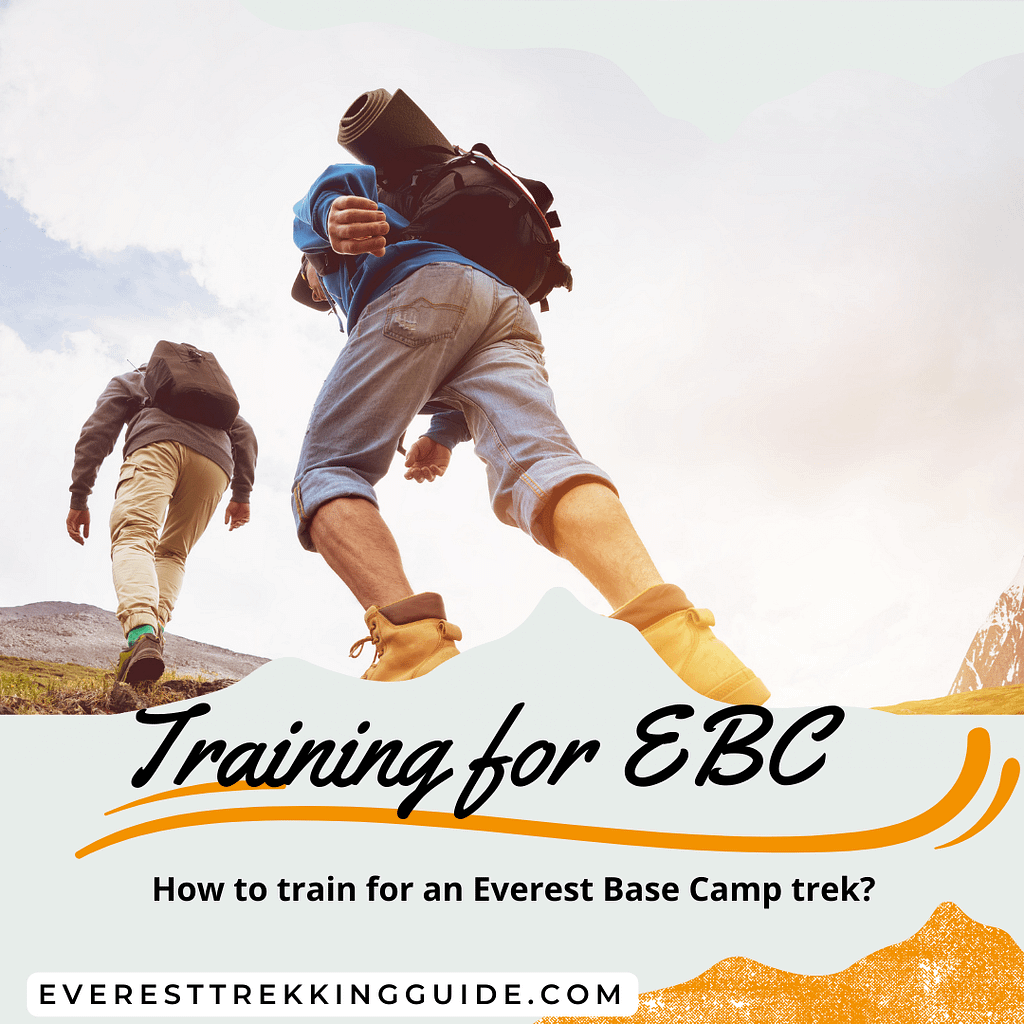 How to train for an Everest Base Camp trek?