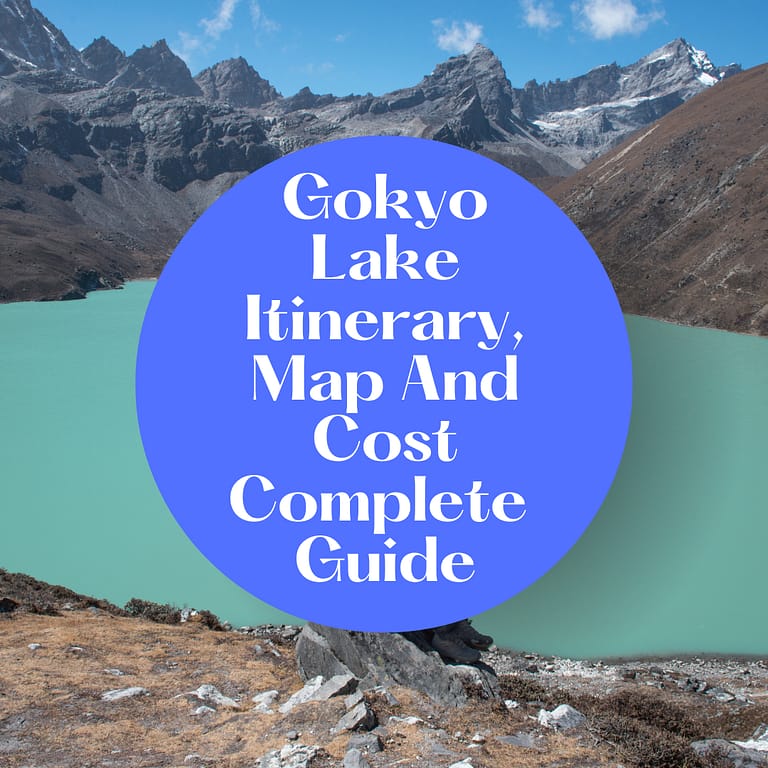 A complete guide to Gokyo Lake Trek